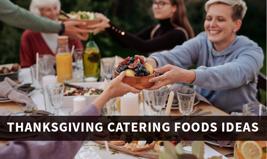 Thanksgiving Catering Foods Ideas